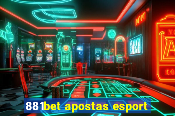 881bet apostas esport